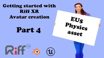 Getting Started for Riff XR Avatar Mod Creation: Making the Physics Asset (updated version)