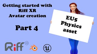 Getting Started for Riff XR Avatar Mod Creation: Making the Physics Asset (updated version)