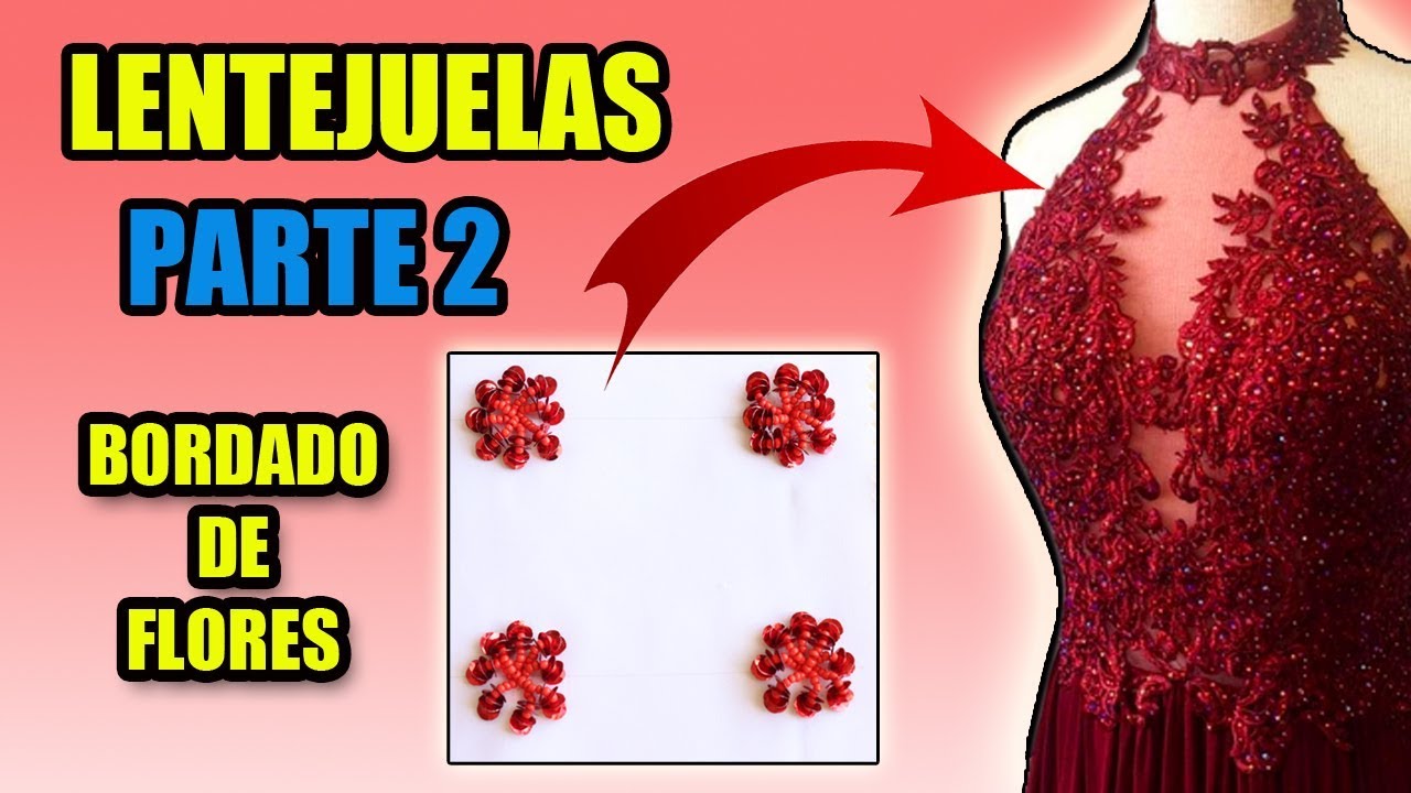 CÓMO COSER, BORDAR LENTEJUELAS EN VESTIDO, LA MEJOR TÉCNICA! PARTE 2 FLORES DE LENTEJUELAS- MariG - YouTube