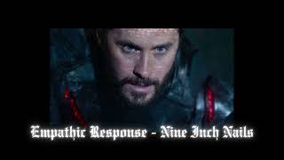 Empathic Response - Nine Inch Nails (Slowed & Reverb)