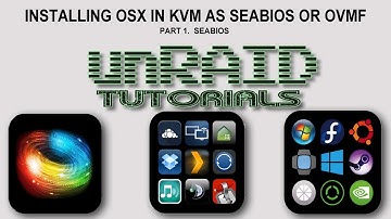 Install OSX  on unRAID ovmf/seabios - part 1 install with seabios