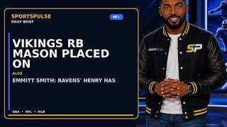 Vikings RB Mason placed on IR | SportsPulse Daily Brief