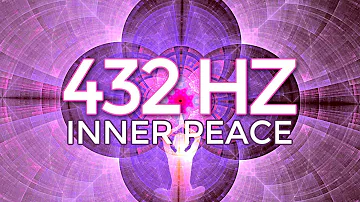 432Hz Inner Peace and Happiness Frequency | 30 Minute Sound Healing ✨