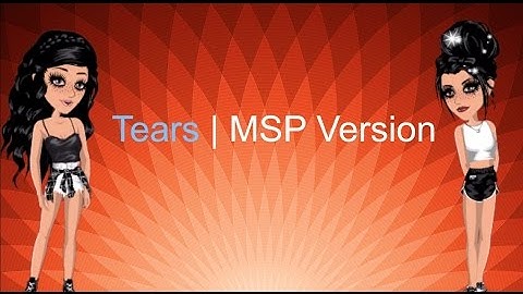 Tears | MSP Version