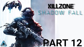 Killzone Shadow Fall Full Gameplay No Commentary Part 12 (PS4 Pro) Wealth