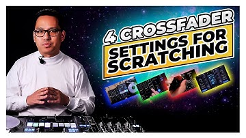 4 Crossfader Settings for Scratching