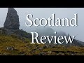 Scotland Review | Reviewing the Must Do's of Scotland!