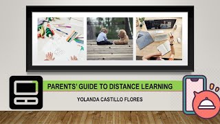 PARENTS'GUIDE TO DISTANCE LEARNING