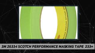 3M 26334 Scotch Performance Masking Tape (233 - Review 2023 3M 26334 Scotch Performance Masking Tape (233 - Review 2023