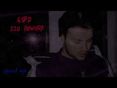 GSPD - 220 [Rework] (speed up)