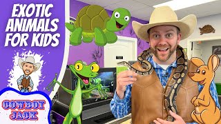Exotic Animals | Cool Pets for Kids | Cowboy Jack