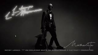 Mamacita  Natiey Lepaka ft Baswele Mfana Kayykayy Production Zm Rsa  Dj Minerbeats