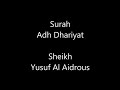 Sheikh yusuf al aidrous  surah adh dhariyat  taraweeh 2021