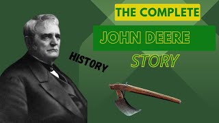 Who Was John Deere? (Blacksmith to Mayor) A Full Breakdown