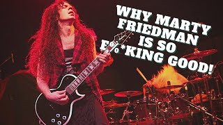 Why Marty Friedman is so F*%king Good