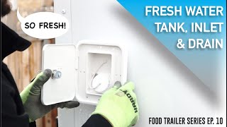 Install Fresh Water Tank,  Inlet & Drain Valve - Cargo Trailer Conversion Ep.10