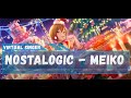 MEIKO - Nostalogic - CV: #拝郷メイコ