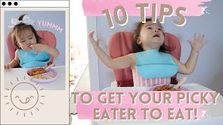 HOW TO GET YOUR TODDLER TO EAT HEALTHY - 10 TIPS
