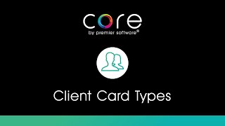 Core - Client Card Types