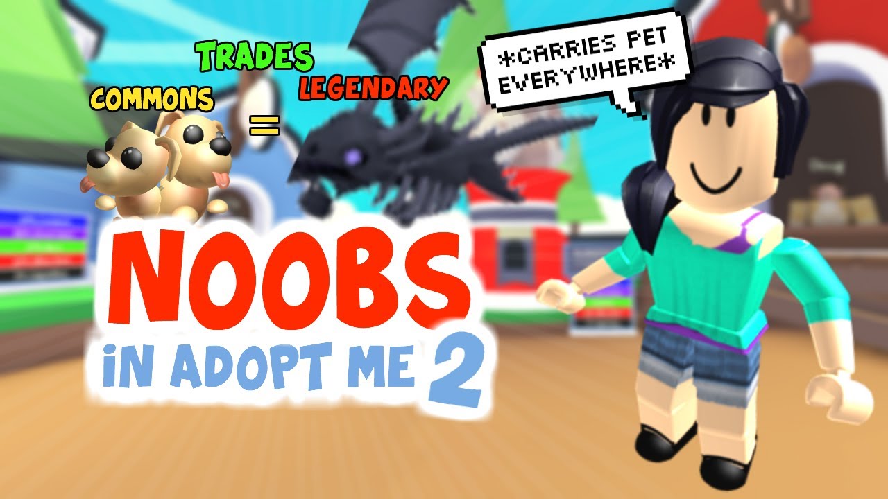 Things We All Did As Noobs In Adopt Me Part 2 Sunsetsafari Youtube - how to dress like a noob in roblox