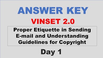 VINSET 2.0  ANSWER KEY Proper Etiquette in Sending E-mail and Understanding Guidelines for Copyright
