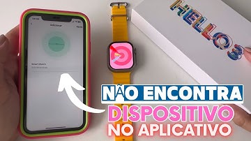 SMARTWATCH não CONECTA? Veja como RESOLVER!