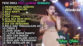 Yeni Inka Full Album Terbaru Spesial | Menghapus Jejakmu, Yang Terdalam. 2022. #4