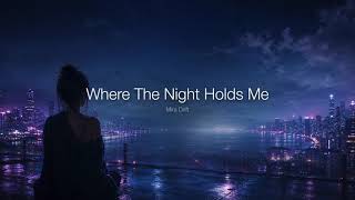 Mira Drift - Where The Night Holds Me | Melodic Deep Vocal House screenshot 3