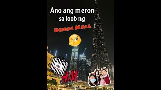 Dubai Mall | anong meron sa loob