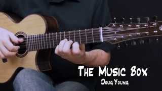 The Music Box - Doug Young - Solo Fingerstyle Guitar