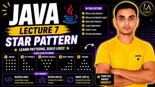 Java Star Pattern | Lecture 7 | Java Pattern Programs Using Nested Loops | Java Tutorial in Hindi