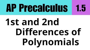 1st and 2nd Differences for Polynomial Functions