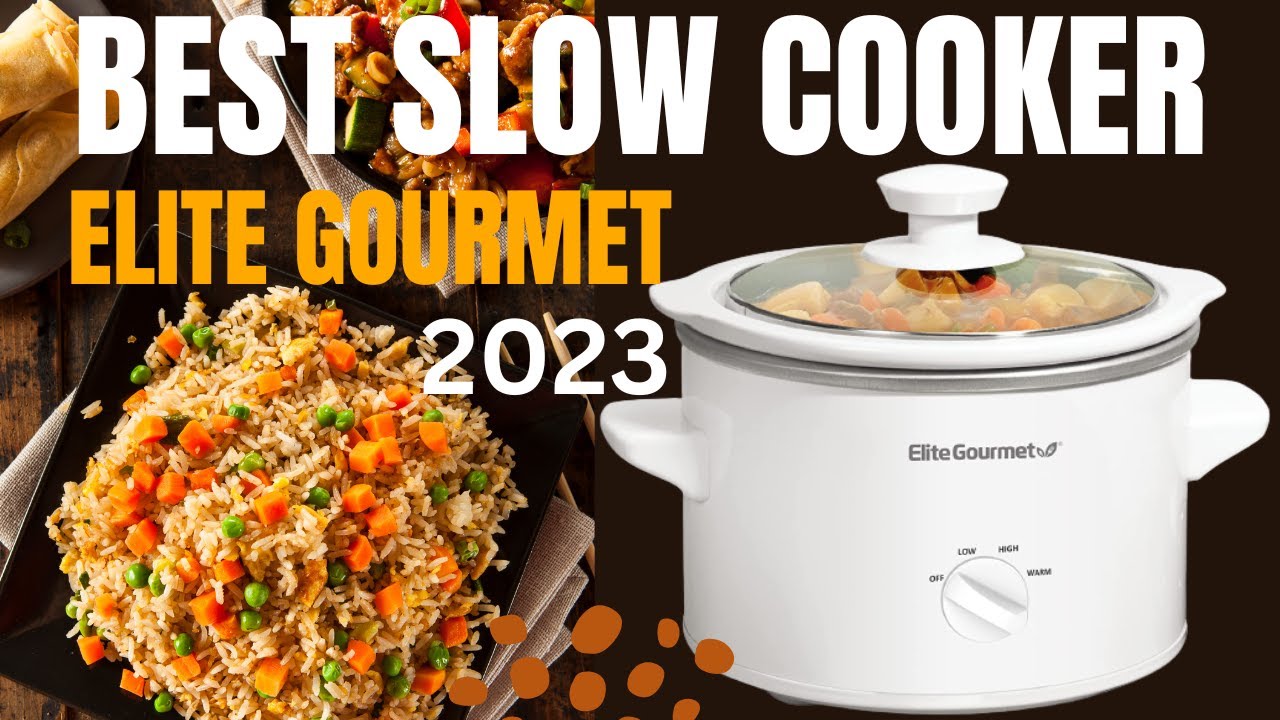 Best Slow Cooker For Your Kitchen  Top Elite Gourmet Slow Cooker Of 2024 