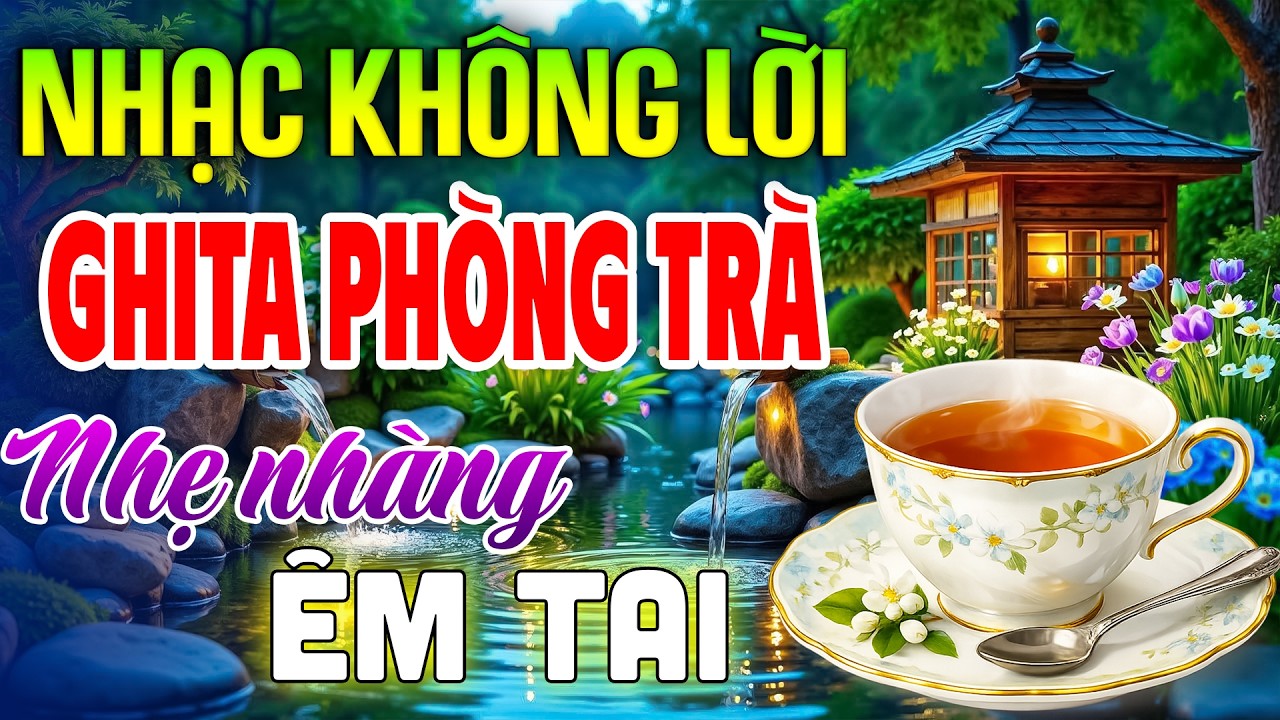 Nhạc Không Lời Cà Phê Sáng NHẸ NHÀNG ÊM TAI - Hoà Tấu Ghita Cà Phê THƯ GIÃ | Giai Điệu Vàng Xưa