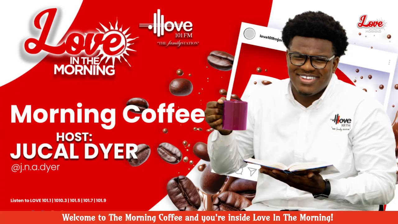 The Morning Coffee- Love In The Morning with Jucal Dyer (Mar. 3, 2026)