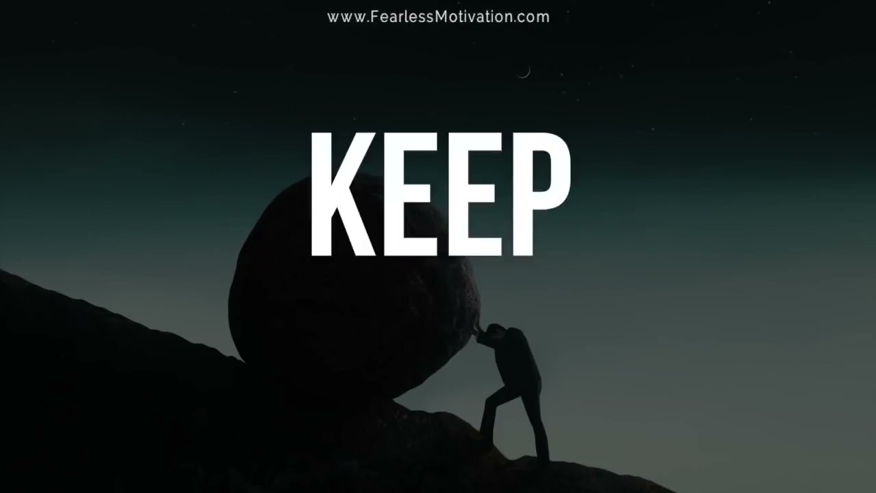 Success is near, keep pushing