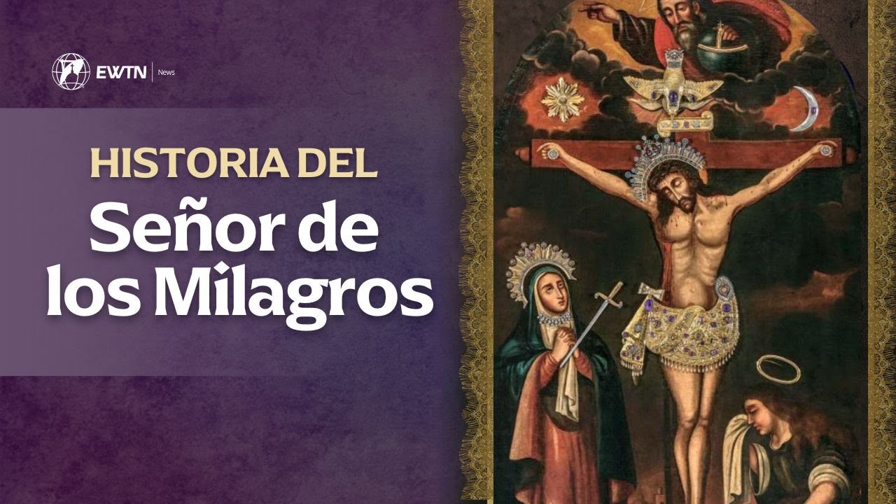 Historia del Señor de los Milagros
