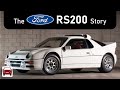 The Ford RS200 Story
