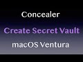 Create secret vault with concealer on macos ventura