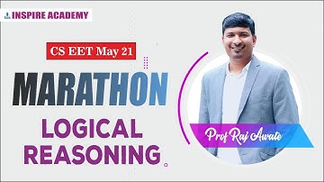 CS EET LOGICAL REASONING MARATHON BY PROF. RAJ AWATE