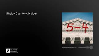 Shelby County v. Holder | 5-4