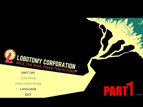 Lobotomy Corporation 職員を犠牲に異常存在を観察する Youtube