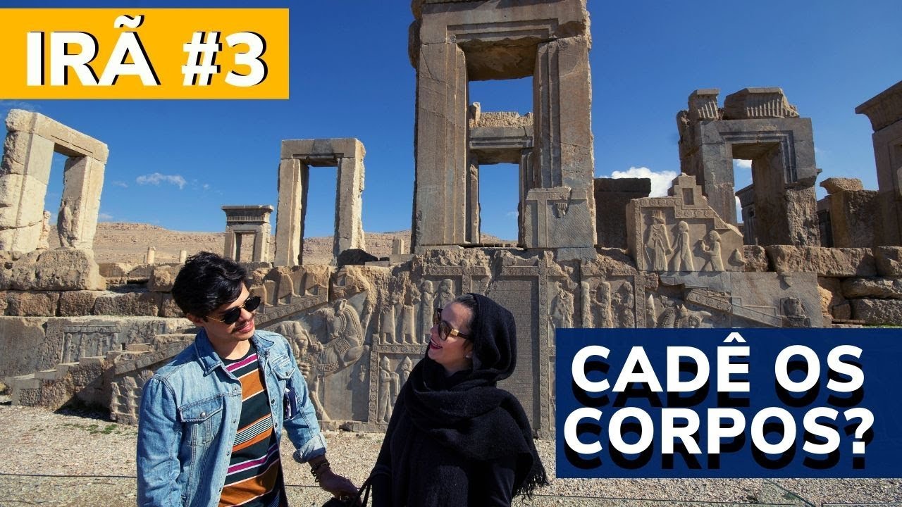 Persépolis, Necrópolis e Pasárgada - Não é caro viajar para o Irã