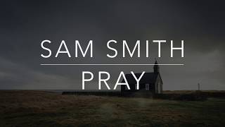 Sam Smith - Pray (Ft. Logic)(Lyrics\/Tradução\/Legendado)(HQ)