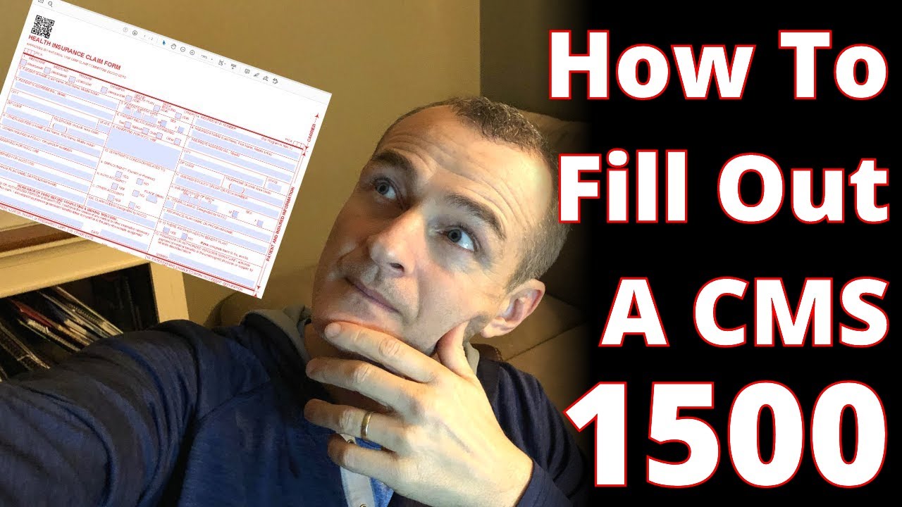 How to EASILY Fill Out the CMS 1500 Form for Physical Therapy & Occupational Therapy 
