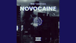 Novocaine (Feat. Remtrex)