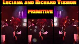Luciana and Richard Vission  Primitive
