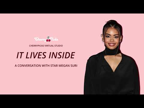 IT LIVES INSIDE: Megan Suri | CherryPicks