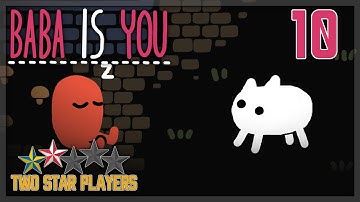 Baba Is You - Nik Is Emasculated [Part 10] Two Star Players