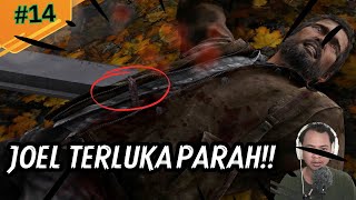 Joel Scott Tertusuk Besi Di perut!!!!!!!!!!- The Last of Us - Gameplay Indonesia Walkthrough